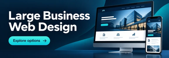 Explore large business web design options