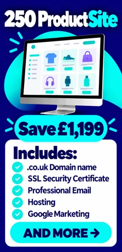 250 product ecommerce website package advertising a £1199 saving with domain SSL email hosting and Google Marketing listed