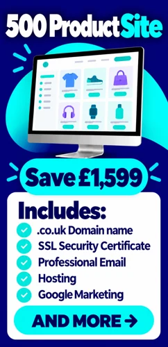 500 product ecommerce website package advertising a £1599 saving with domain SSL email hosting and Google Marketing listed